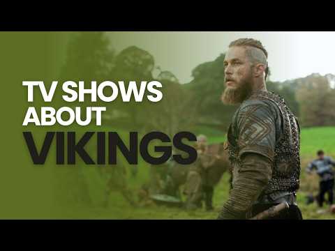 Top 5 Best TV Shows About Vikings