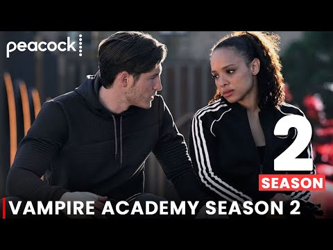 Vampire Academy Season 2 Release Date, Trailer & Everything We Know!!