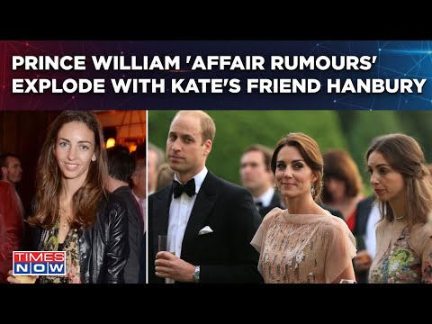 Kate Middleton Drama: Prince William Having Affair With Kate's Friend? Who is Rose Hanbury?