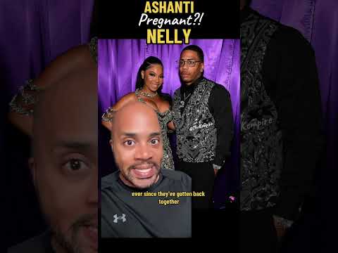 Ashanti & Nelly Expecting a Baby Together