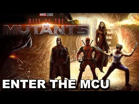 The Mutants - HERE'S HOW THEY ENTER THE MCU!