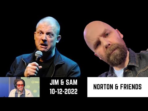 Jim Norton & Sam Roberts - 10/12/2022 (Guest: TJ Miller)