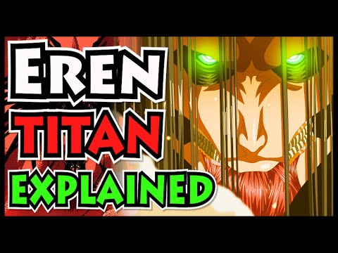 Eren's FINAL Titan Form Explained! Eren's TRUE Power! (Attack on Titan Final Season)