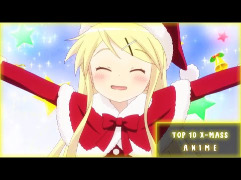 ✰Top 10 Christmas Anime/Anime to Watch During Christmas II✰