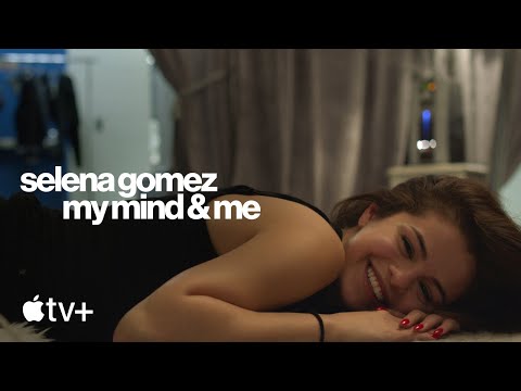 Selena Gomez: My Mind & Me — Official Trailer | Apple TV+