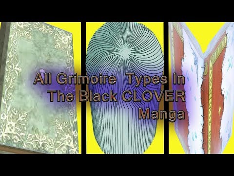 All Grimoire Types Revealed In The Black Clover Manga