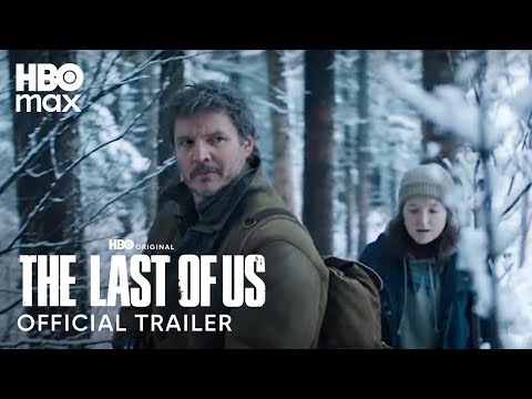 The Last of Us | Official Trailer | HBO Max