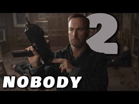 EveryThing We Know About Nobody 2