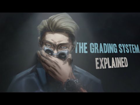 Grading System Explained - Jujutsu Kaisen