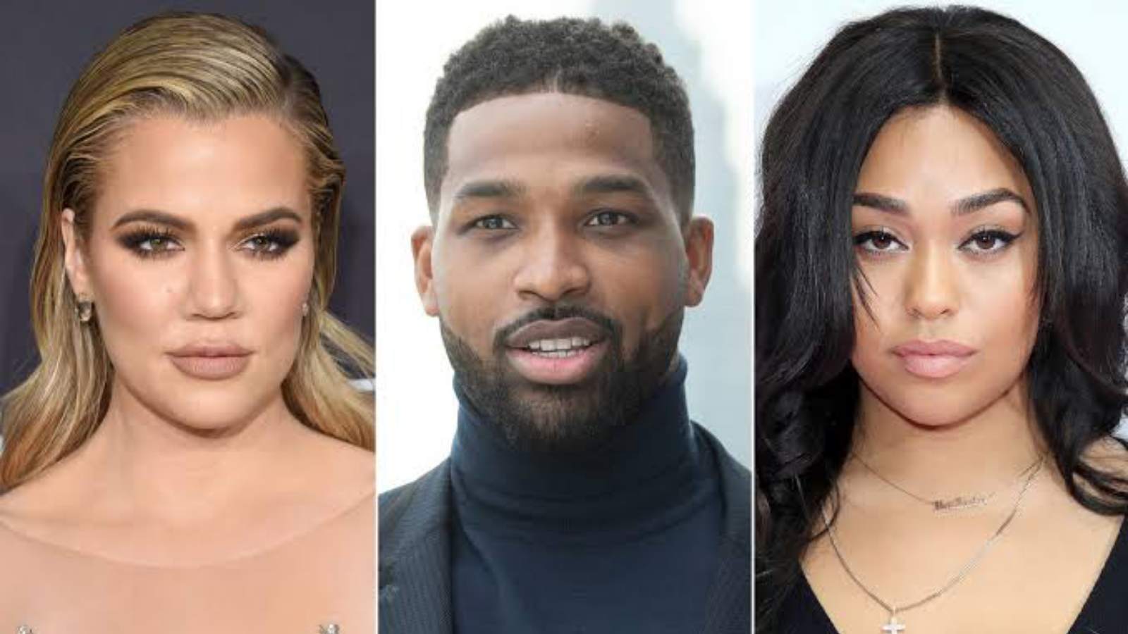 Khloé Kardashian, Tristan Thompson, and Jordyn Woods